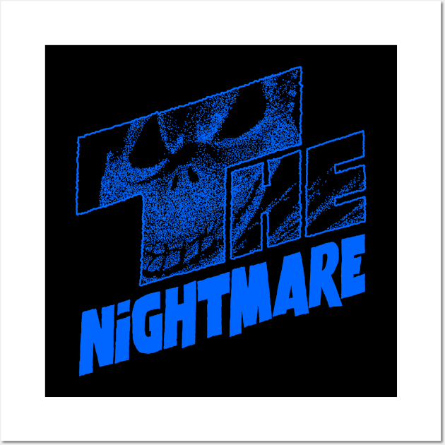 The Nightmare Wall Art by GoodIdeaRyan